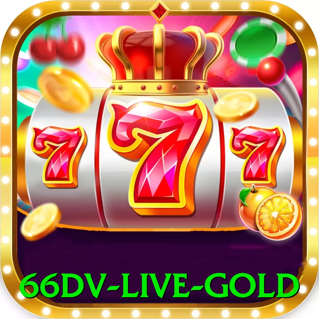 66dv Live Gold - vip